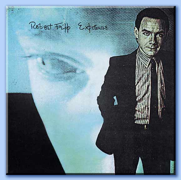 robert fripp - exposure