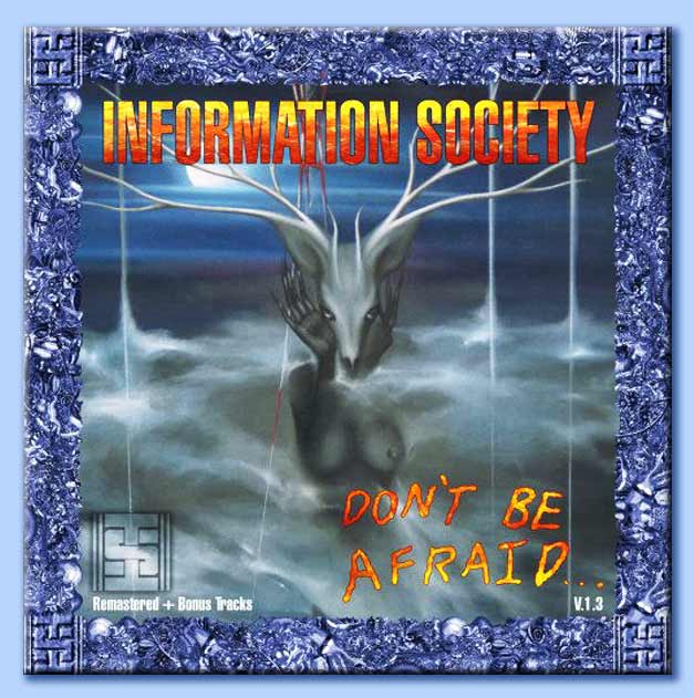 information society - don't be afraid