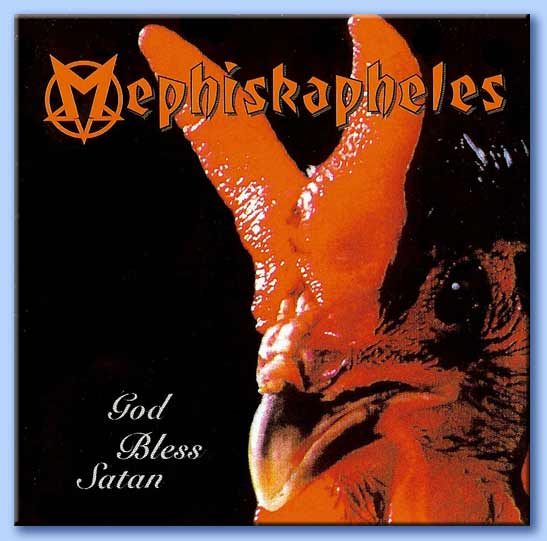 mephiskapheles - god bless satan