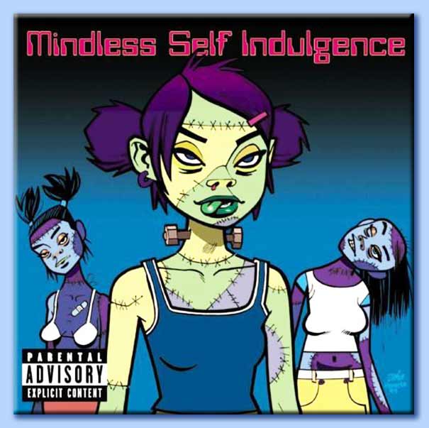 mindless self indulgence - frankenstein girls will seem strangely sexy