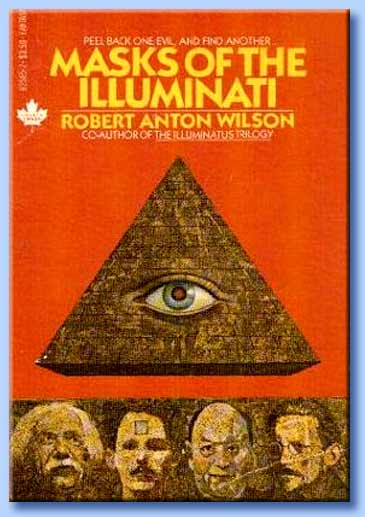 masks of the illuminati - robert anton wilson