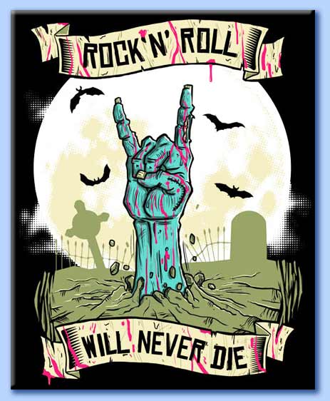 rock'n'roll will never die -corna