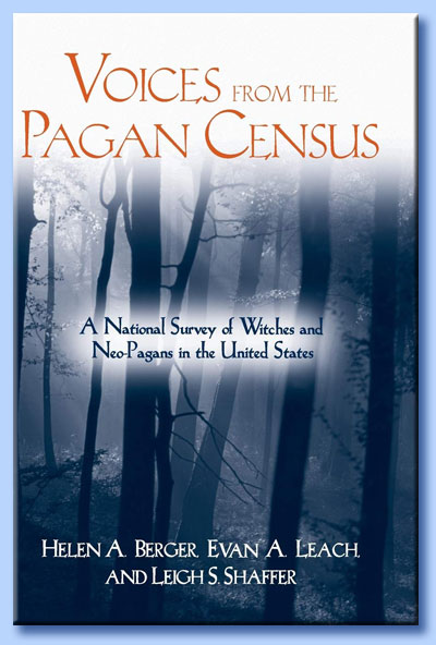 voices from the pagan census, a national survey of witches and neo-pagans in the united states