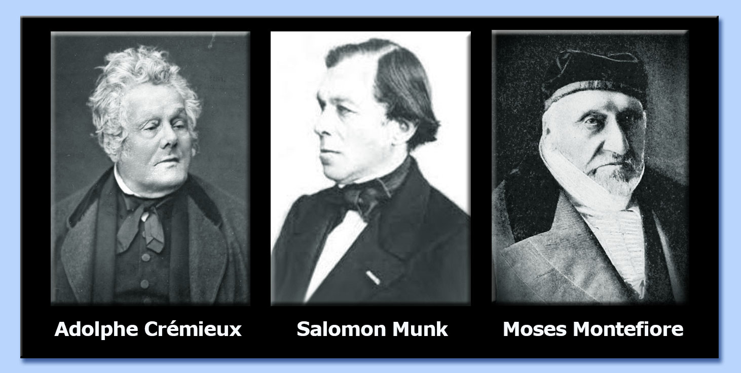 adolphe crmieux - salomon munk - sir moses montefiore