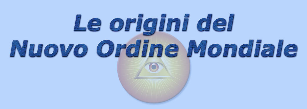 titolo le origini del nuovo ordine mondiale