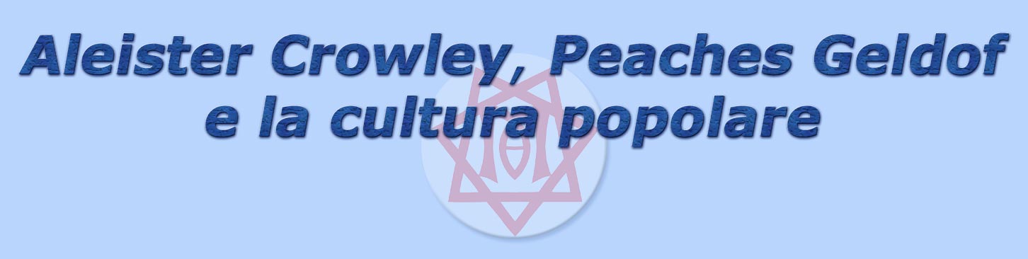 titolo aleister crowley, peaches geldof e la cultura popolare