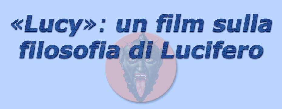 titolo lucy: un film sulla filosofia di lucifero