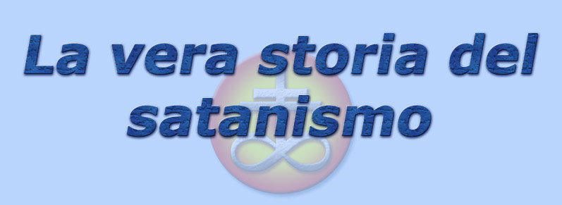 titolo la vera storia del satanismo