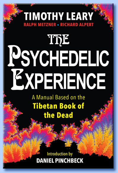 timothy leary - the psychedelic experience