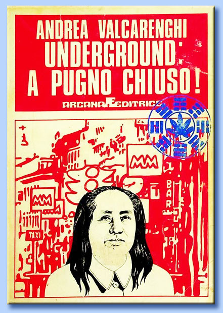 andrea valcarenghi - underground: a pugno chiuso