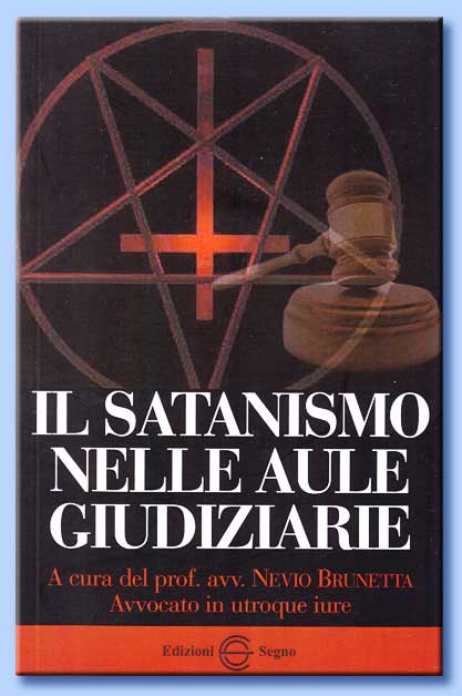 il satanismo nelle aule giudiziarie - nevio brunetta