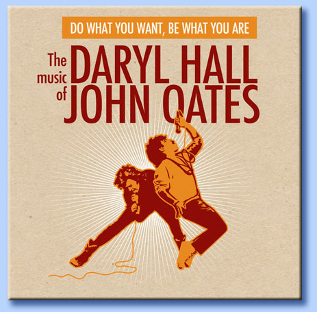 daryl hall - john oates - do what you want, be what you are