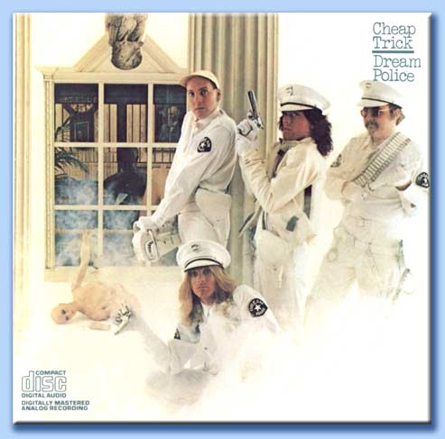 cheap trick - dream police