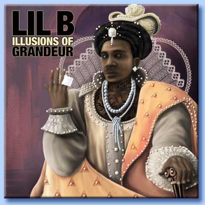 lil b - illusion of grandeur