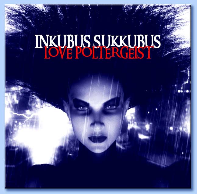 love poltergeist - inkubus sukkubus