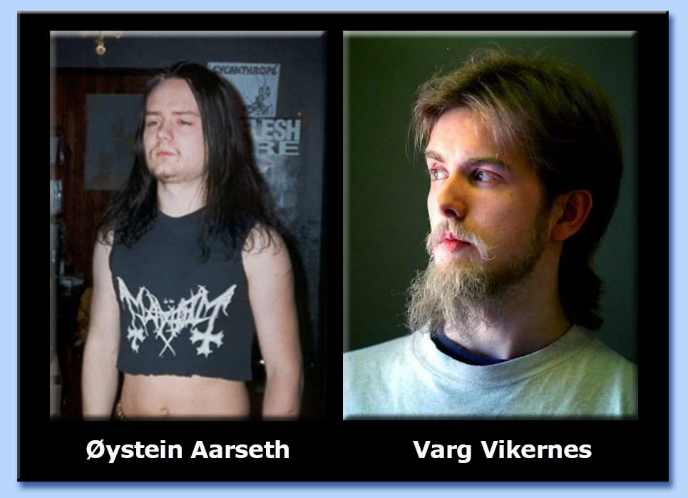 oystein aarseth - varg vikernes