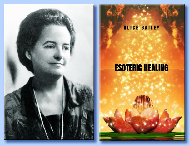 alice ann bailey - esoteric healing