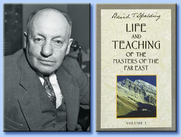 baird spalding - the life and teachings of the master of the far east