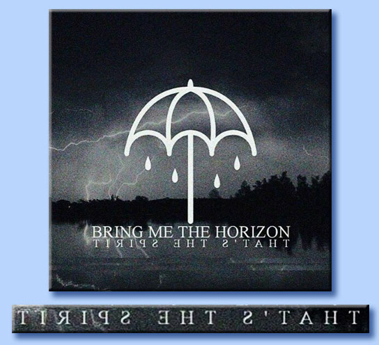 bring me the horizon - that's the spirit