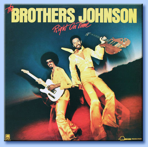 the brothers johnson - right on time