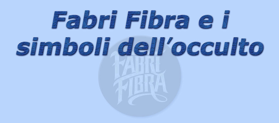 titolo fabri fibra e i simboli dell'occulto