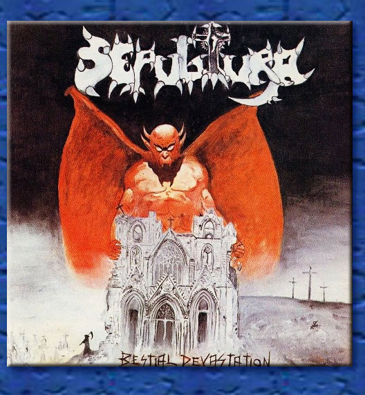 sepultura - bestial devastation