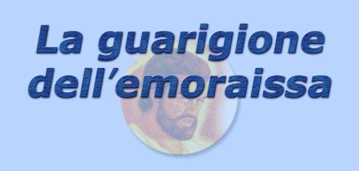 titolo la guarigione dell'emorraissa