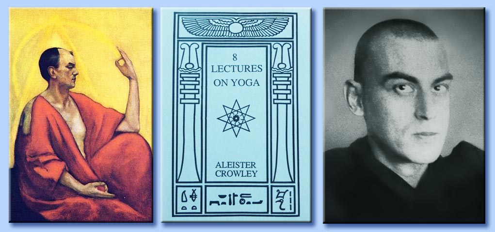 crowley - yoga - bennett