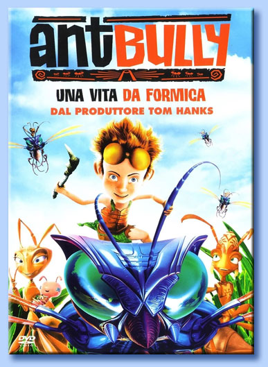 ant bully - una vita da formica