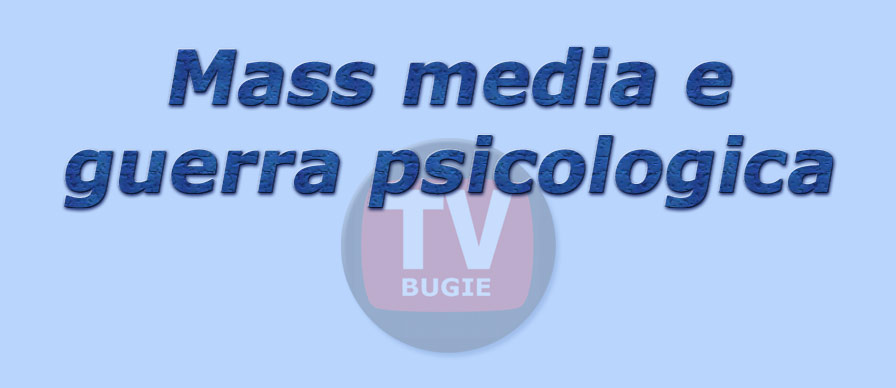 titolo mass media e guerra psicologica